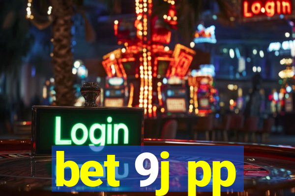 bet 9j pp